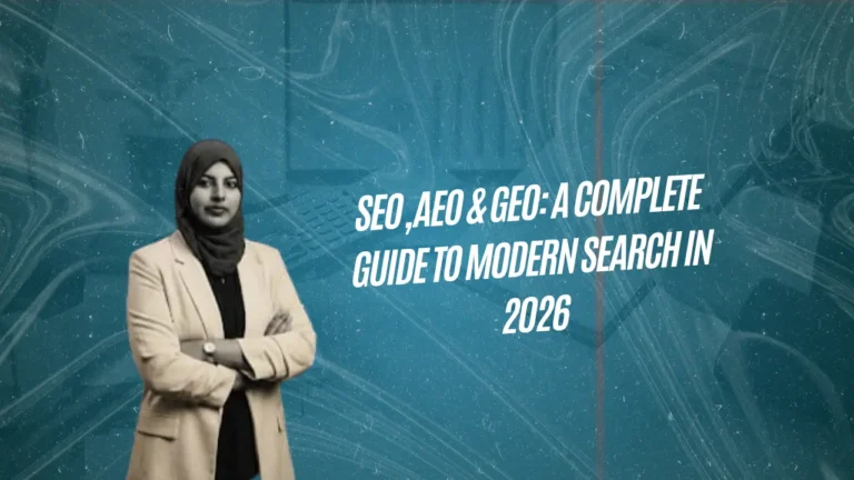 SEO, AEO and GEO: Understanding the New Era of Search Optimization in 2026